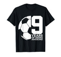 9 Years Being Awesome Soccer 9Th Birthday T-Shirt - Streetwear Style Unisex - T-Shirt, Sweatshirt, Hoodie