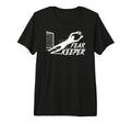 Fear Keeper Soccer Goalie Goalkeeper Tri T-Shirt - Graphic Print Unisex - T-Shirt, Sweatshirt, Hoodie