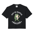 Off To Watch Soccer Mom Funny Sweatshirt - Fun Novelty Design Men Women - T-Shirt, Sweatshirt, Hoodie