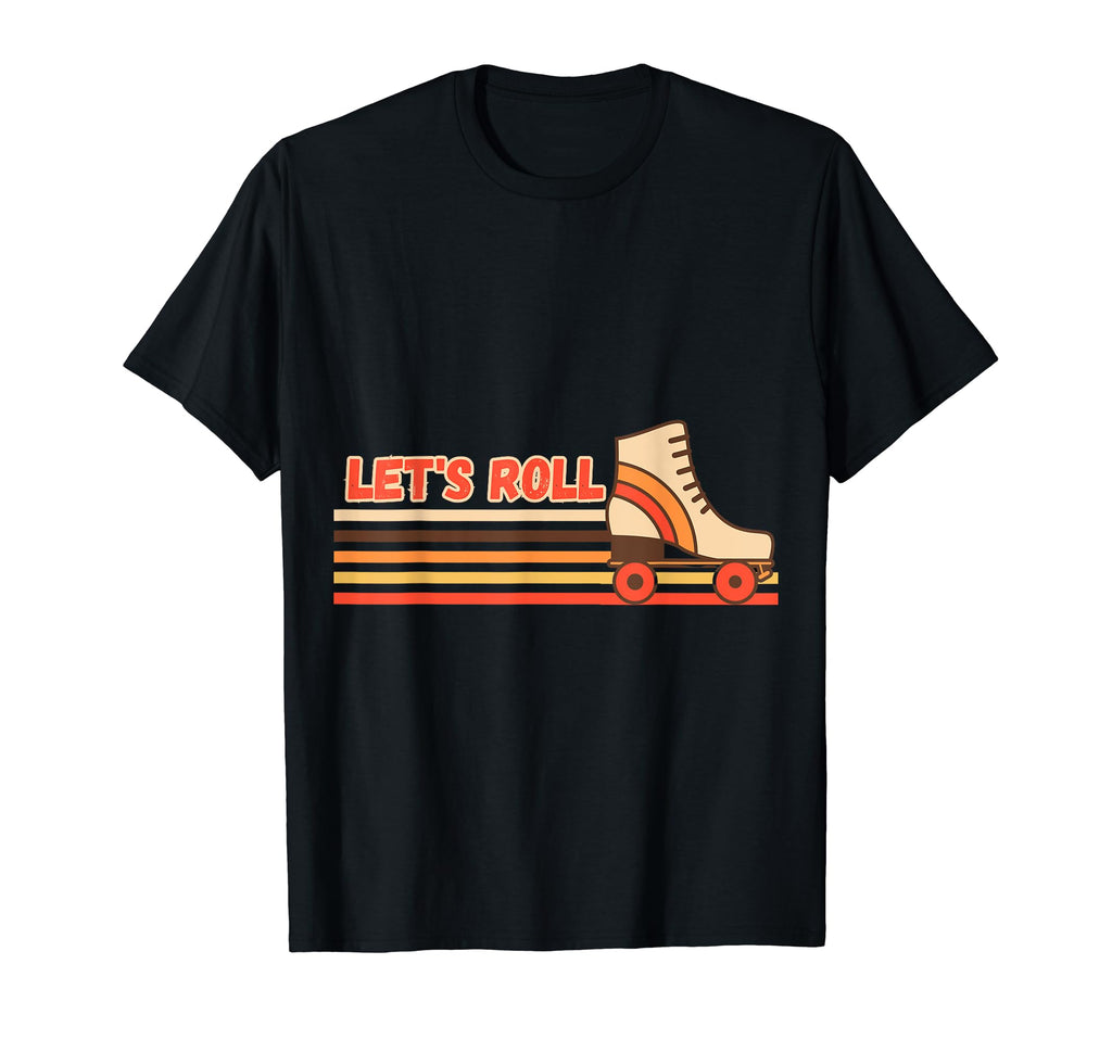 Lets Roll Roller Skating Skater Skate T-Shirt - Aesthetic Graphic Unisex - T-Shirt, Sweatshirt, Hoodie