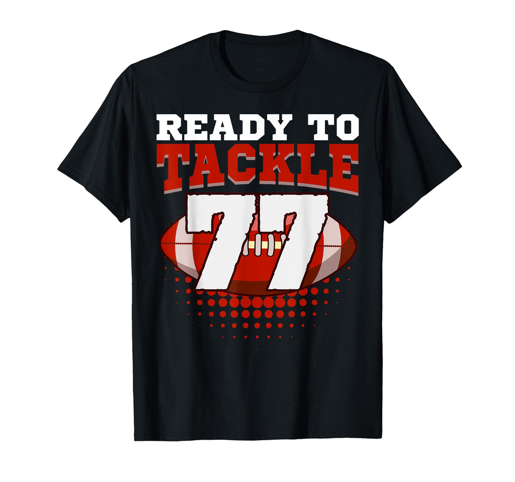 Football 77Th Birthday Player Tackle T-Shirt - Trendy Graphic Men Women - T-Shirt, Sweatshirt, Hoodie