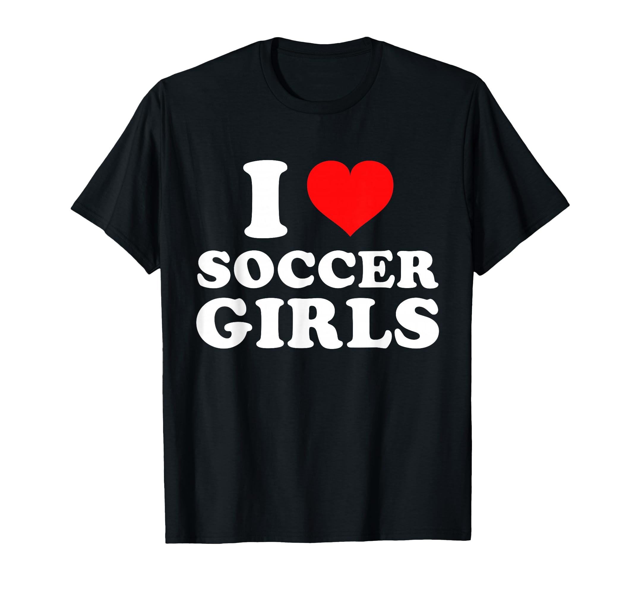 I Heart Soccer T-Shirt - Unique Graphic for Adults - T-Shirt, Sweatshirt, Hoodie