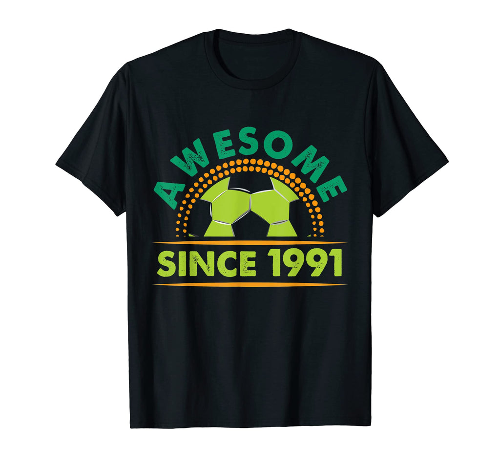 Awesome Since 1991 Funny Soccer T-Shirt - Casual Everyday Wear for Adults - T-Shirt, Sweatshirt, Hoodie