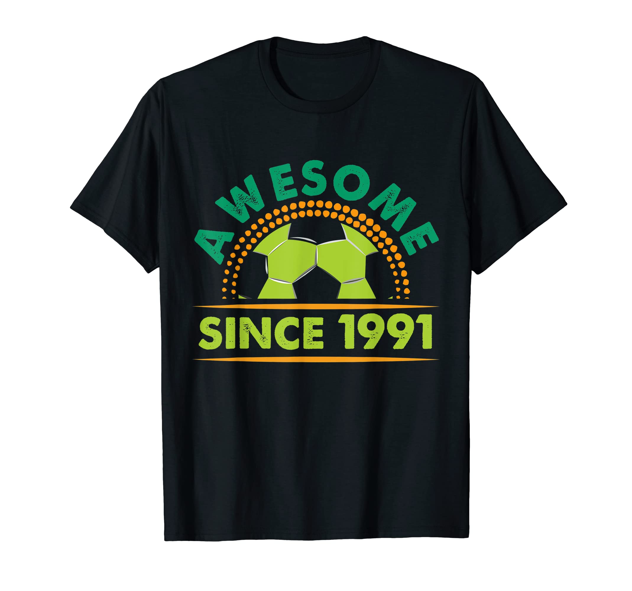 Awesome Since 1991 Funny Soccer T-Shirt - Casual Everyday Wear for Adults - T-Shirt, Sweatshirt, Hoodie