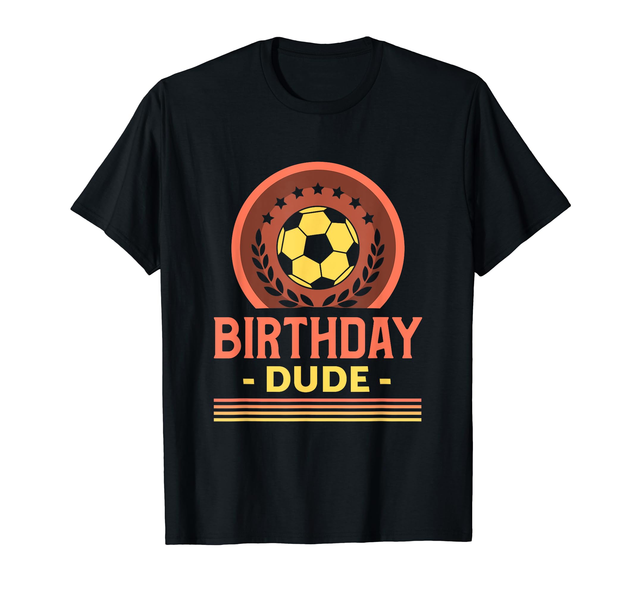 Its My Birthday Sunset Funny Soccer T-Shirt - Casual Everyday Wear Unisex - T-Shirt, Sweatshirt, Hoodie
