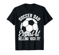 Expert Yelling Kick It Soccer Dad T-Shirt - Unique Graphic Unisex - T-Shirt, Sweatshirt, Hoodie