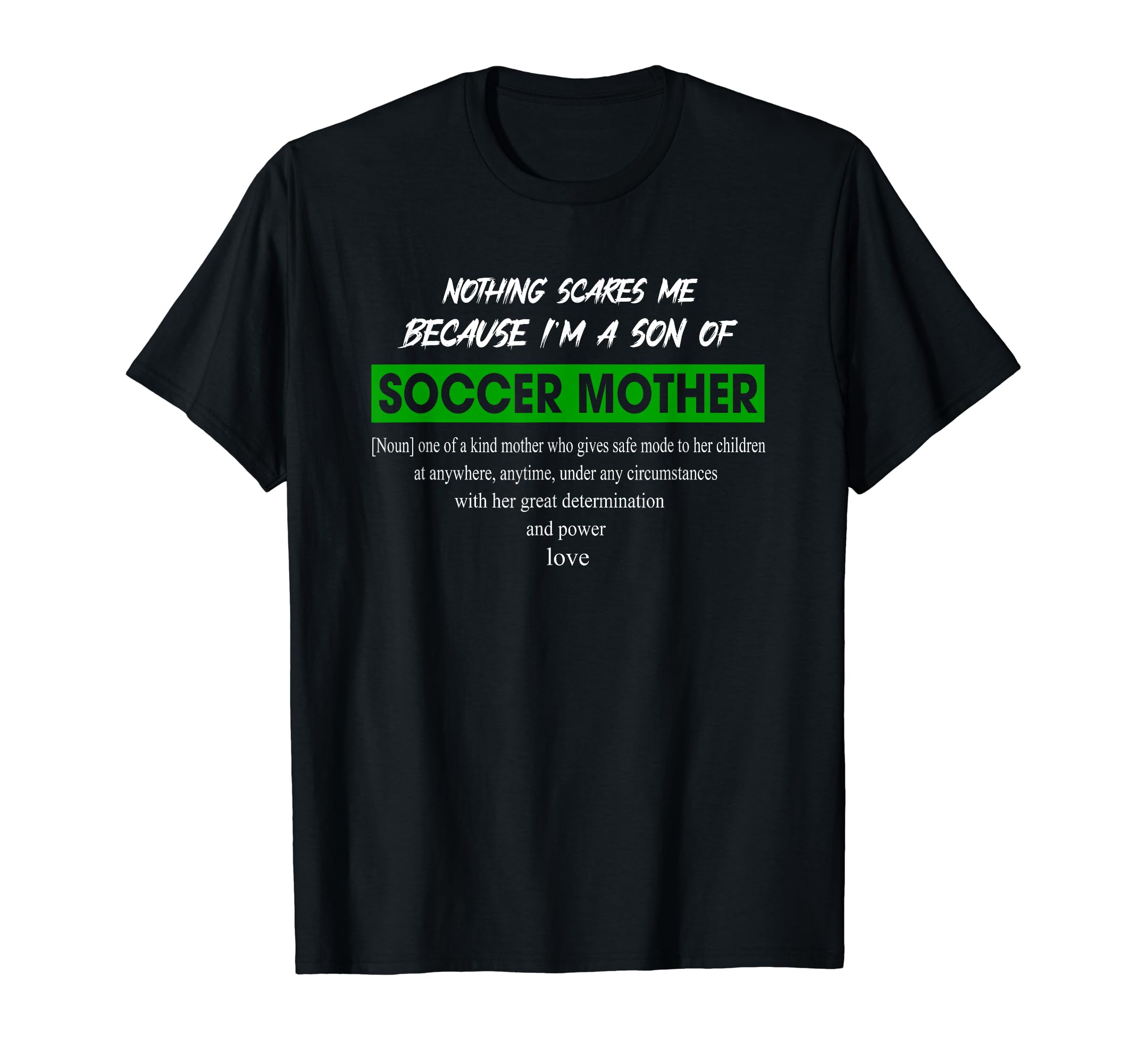 Funny Sayings Soccer Mother Family T-Shirt - Minimalist Print Unisex - T-Shirt, Sweatshirt, Hoodie