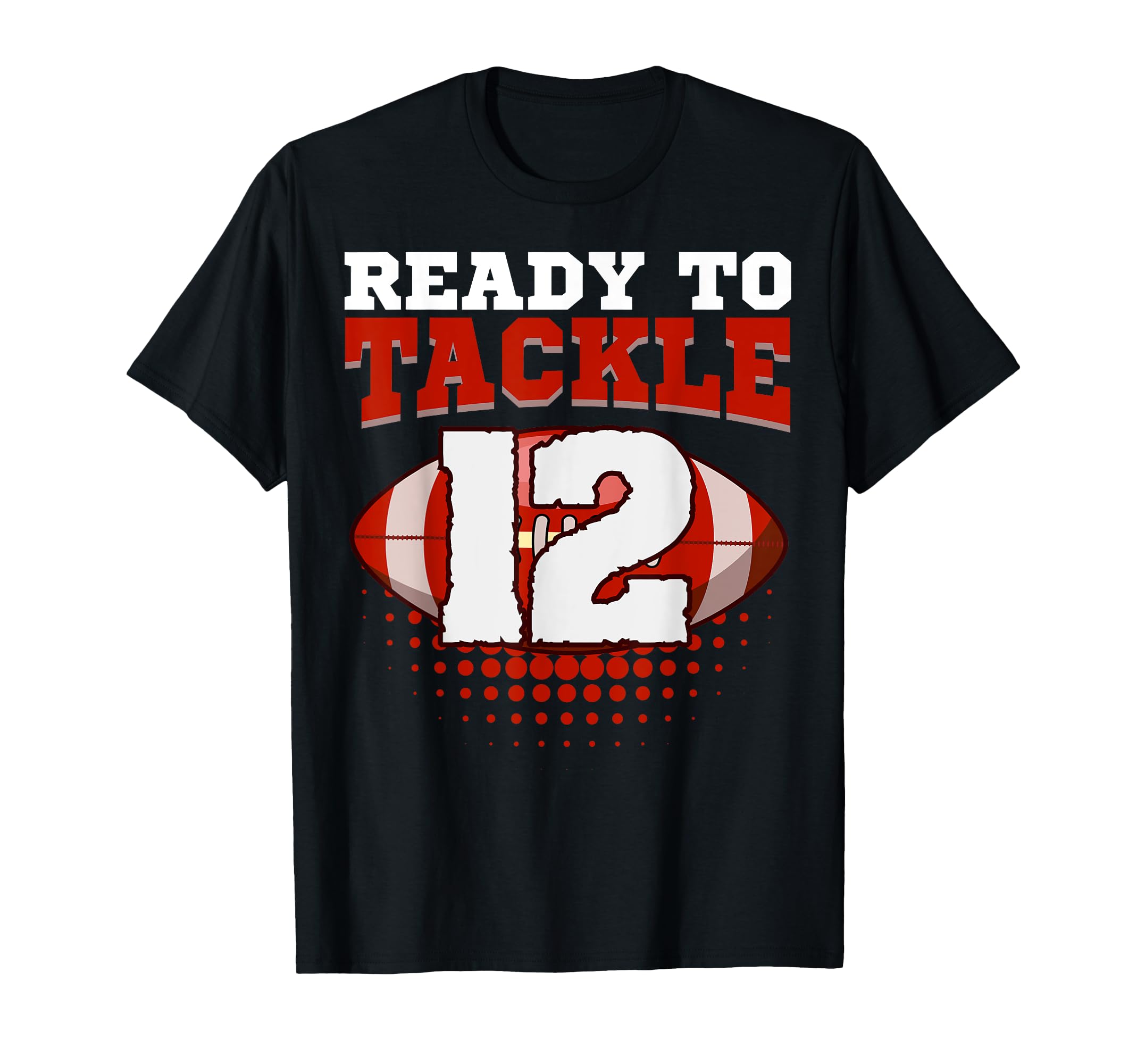 Football 12Th Birthday Player Tackle T-Shirt - Trendy Graphic for Adults - T-Shirt, Sweatshirt, Hoodie