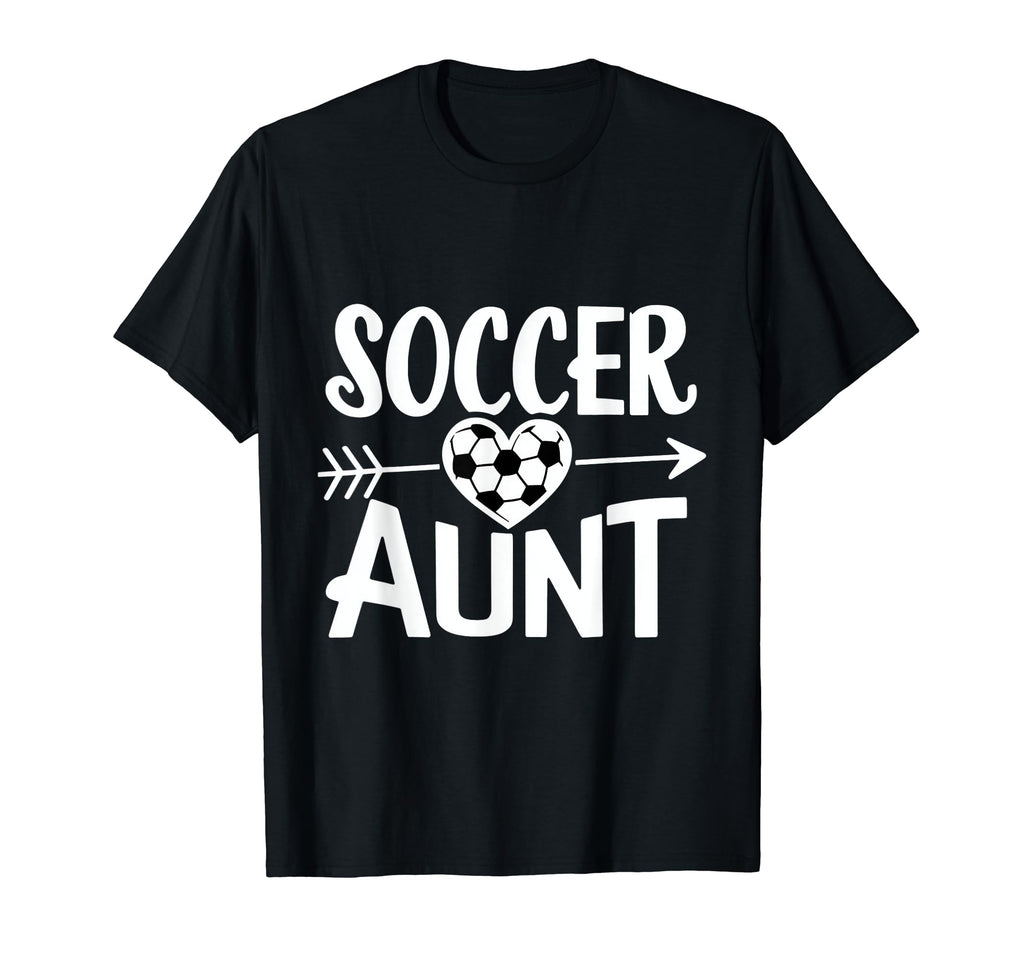 Soccer Aunt Heart Sport Auntie T-Shirt - Novelty Apparel Unisex - T-Shirt, Sweatshirt, Hoodie