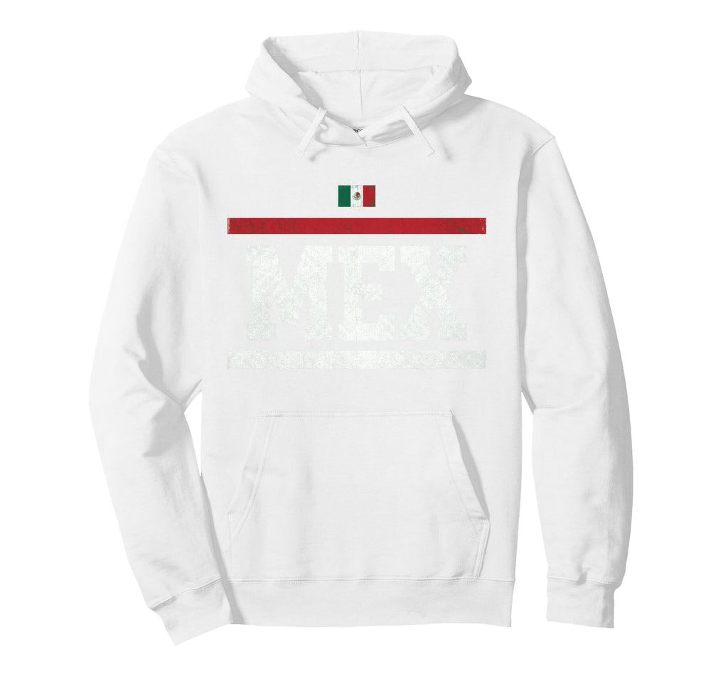 Mexico Flag Mexican Hispanic Pride Hoodie - Fun Novelty Design Men Women - T-Shirt, Sweatshirt, Hoodie