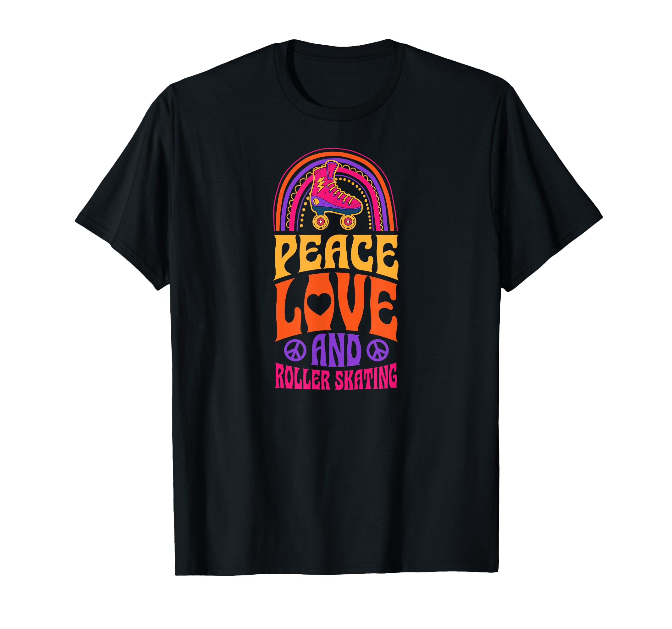 Peace Love And Roller Skating T-Shirt - Casual Everyday Wear Unisex - T-Shirt, Sweatshirt, Hoodie