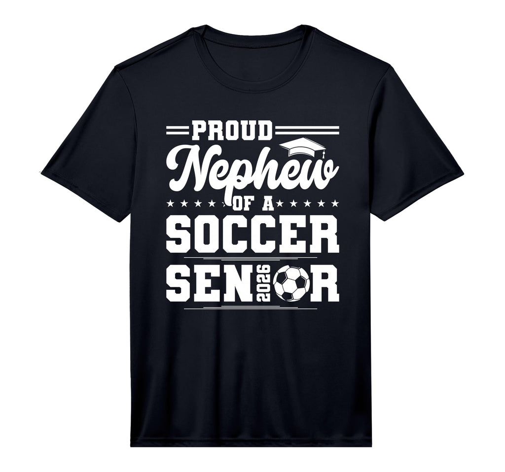 Mens Proud Nephew 2026 Senior Soccer T-Shirt - Custom Art Print Unisex - T-Shirt, Sweatshirt, Hoodie