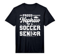 Mens Proud Nephew 2026 Senior Soccer T-Shirt - Custom Art Print Unisex - T-Shirt, Sweatshirt, Hoodie