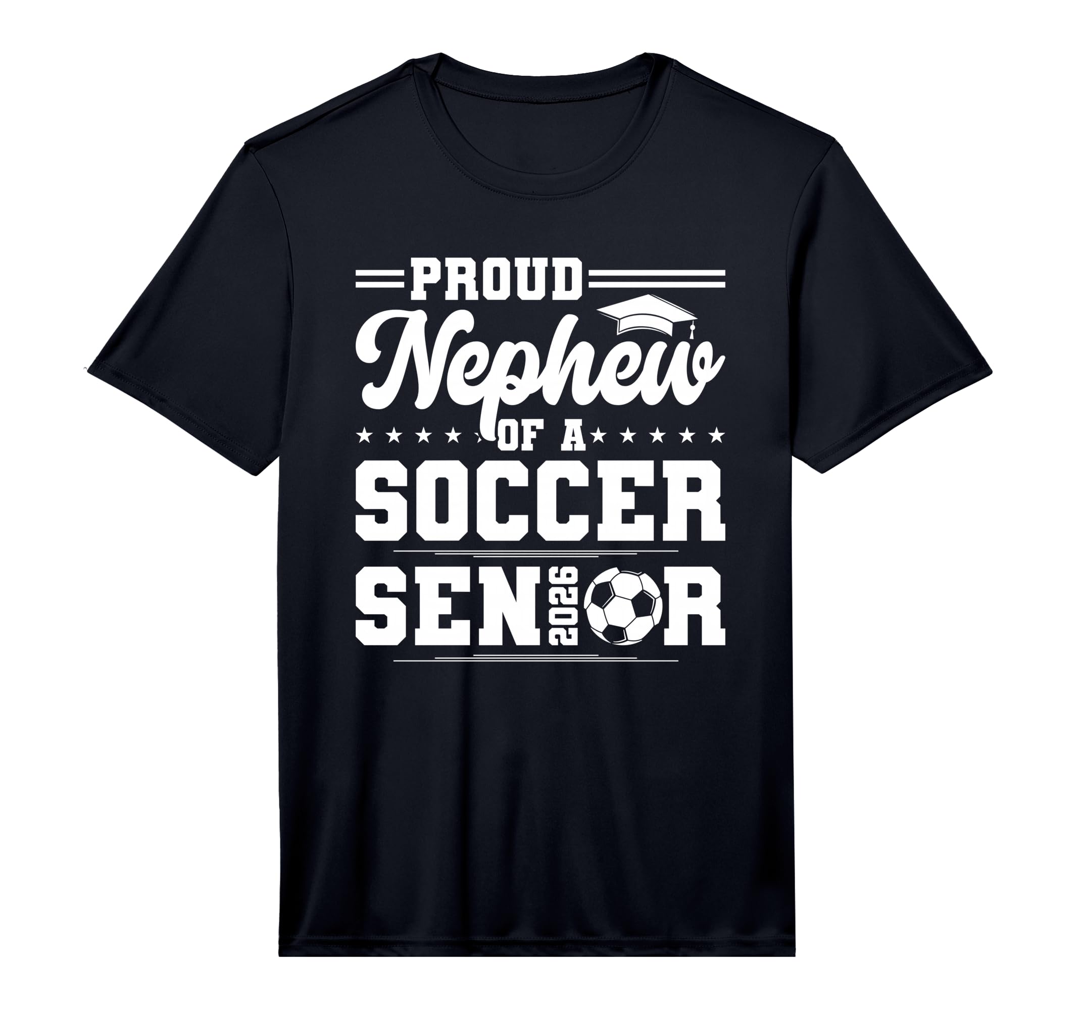 Mens Proud Nephew 2026 Senior Soccer T-Shirt - Custom Art Print Unisex - T-Shirt, Sweatshirt, Hoodie