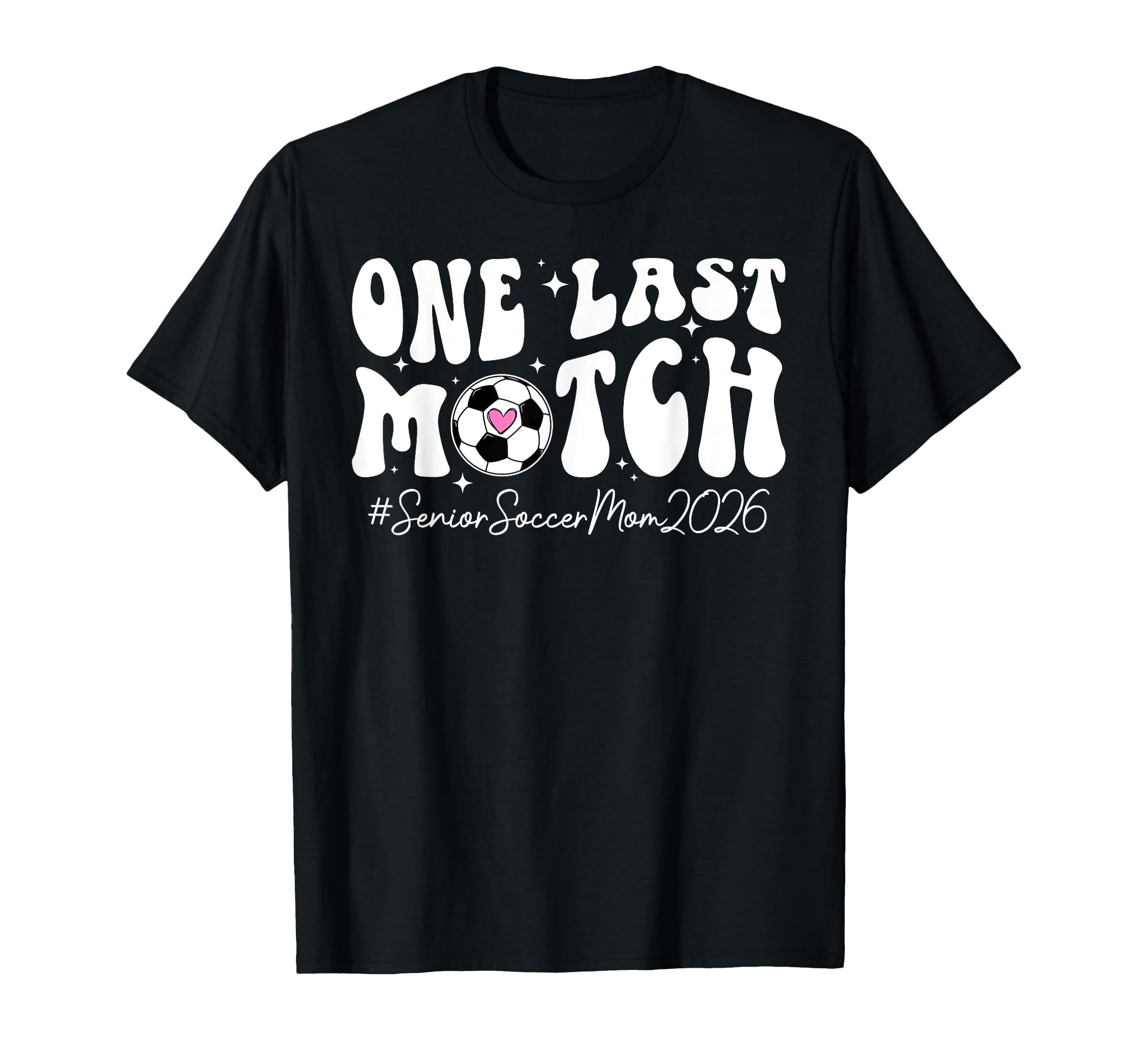 Groovy Soccer Senior Mom 2026 Soccer T-Shirt - Streetwear Style Men Women - T-Shirt, Sweatshirt, Hoodie