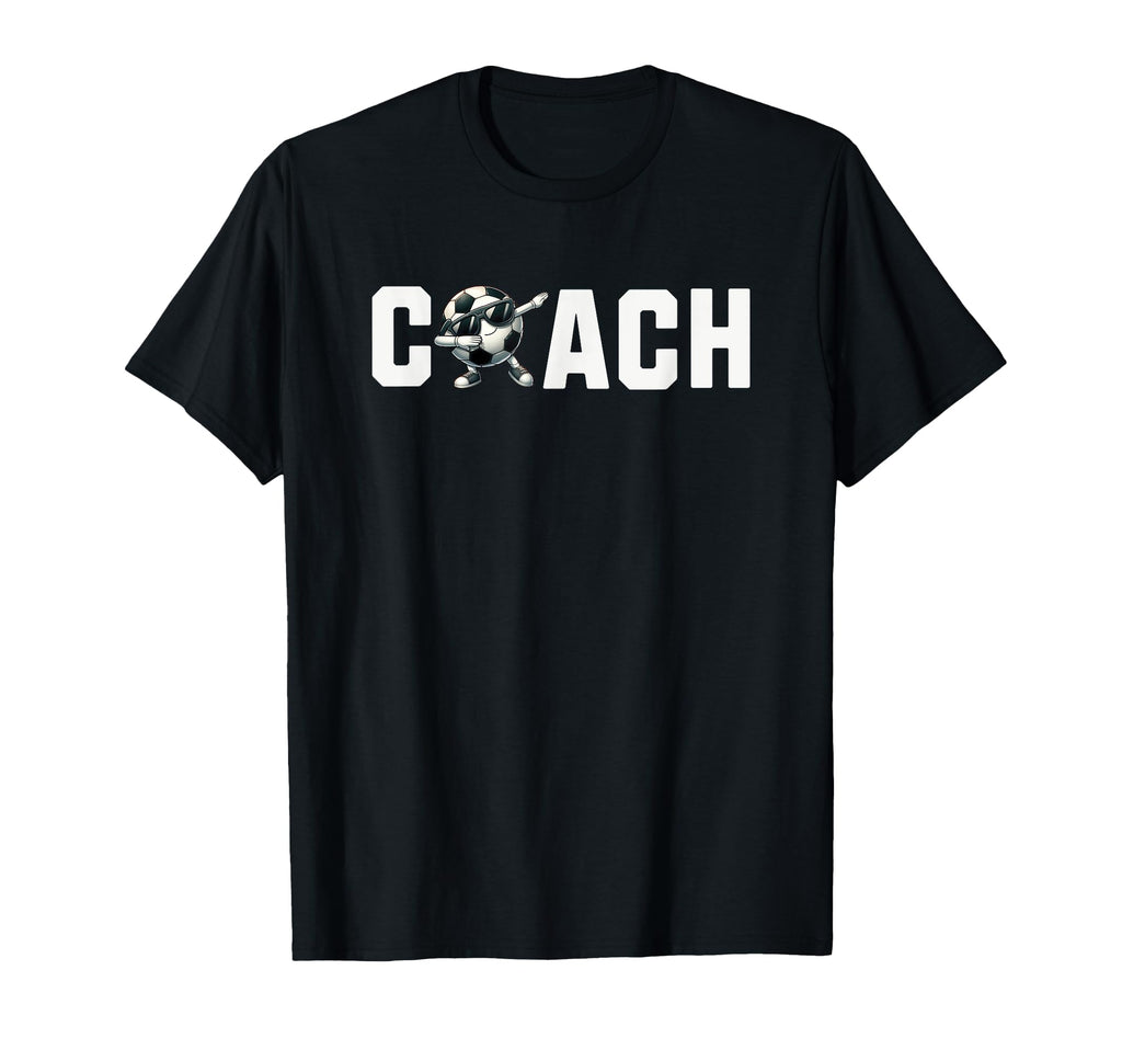 Funny Soccer Coach T-Shirt - Unique Graphic Men Women - T-Shirt, Sweatshirt, Hoodie