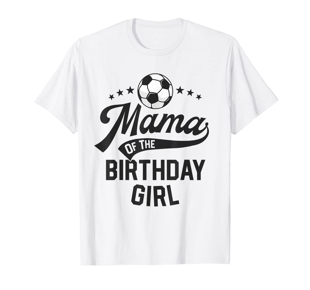 Mama Birthday Soccer Themed Party T-Shirt - Custom Art Print for Adults - T-Shirt, Sweatshirt, Hoodie