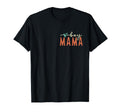 Mom Ma Mama Mommy Mom Bruh Back T-Shirt - Streetwear Style Unisex - T-Shirt, Sweatshirt, Hoodie