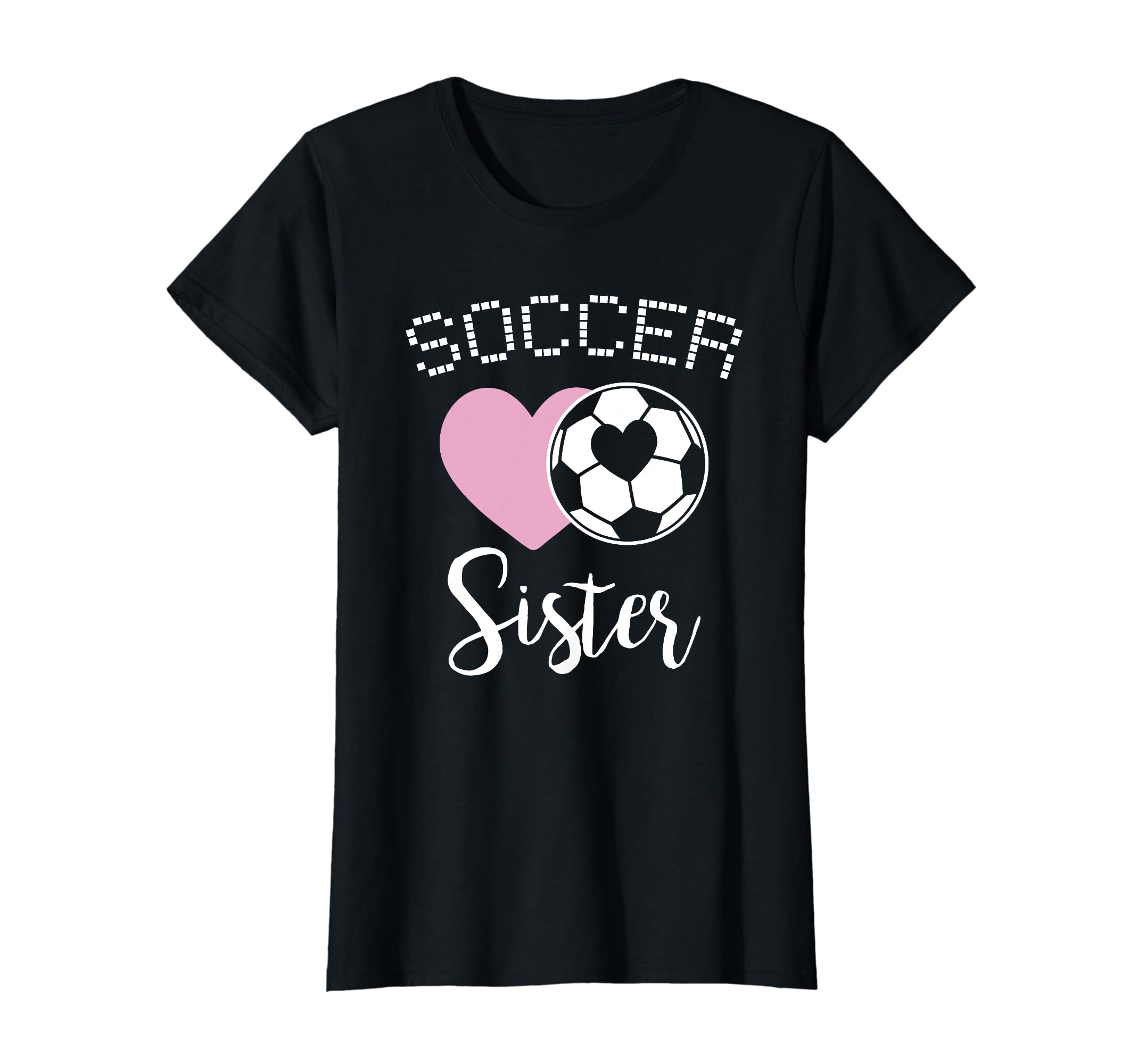 Soccer Sister Love Heart Sibling T-Shirt - Aesthetic Graphic for Adults - T-Shirt, Sweatshirt, Hoodie