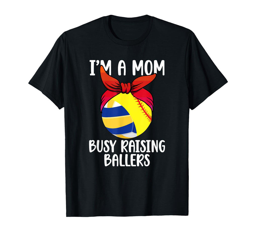 Im Mom Busy Raising Ballers Softball T-Shirt - Streetwear Style for Adults - T-Shirt, Sweatshirt, Hoodie