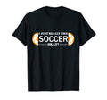 I Just Really Like Soccer Training Fun T-Shirt - Unique Graphic Unisex - T-Shirt, Sweatshirt, Hoodie