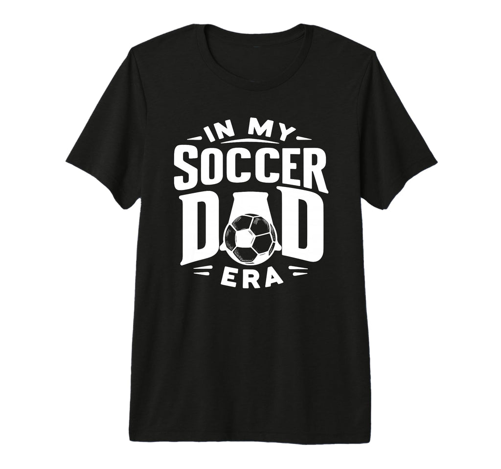 My Soccer Dad Era Tri Blend T-Shirt - Fun Novelty Design Unisex - T-Shirt, Sweatshirt, Hoodie