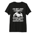 Im Soccer Keeper Aunt Soccer Goalkeeper T-Shirt - Unique Graphic Unisex - T-Shirt, Sweatshirt, Hoodie