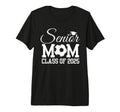 Senior Soccer Mom Class 2025 T-Shirt - Streetwear Style Men Women - T-Shirt, Sweatshirt, Hoodie