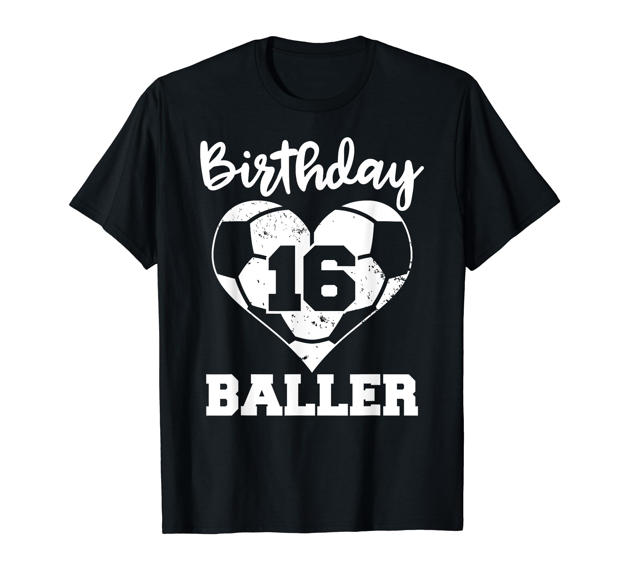16Th Birthday Baller Funny 16 Year Old T-Shirt - Streetwear Style Unisex - T-Shirt, Sweatshirt, Hoodie