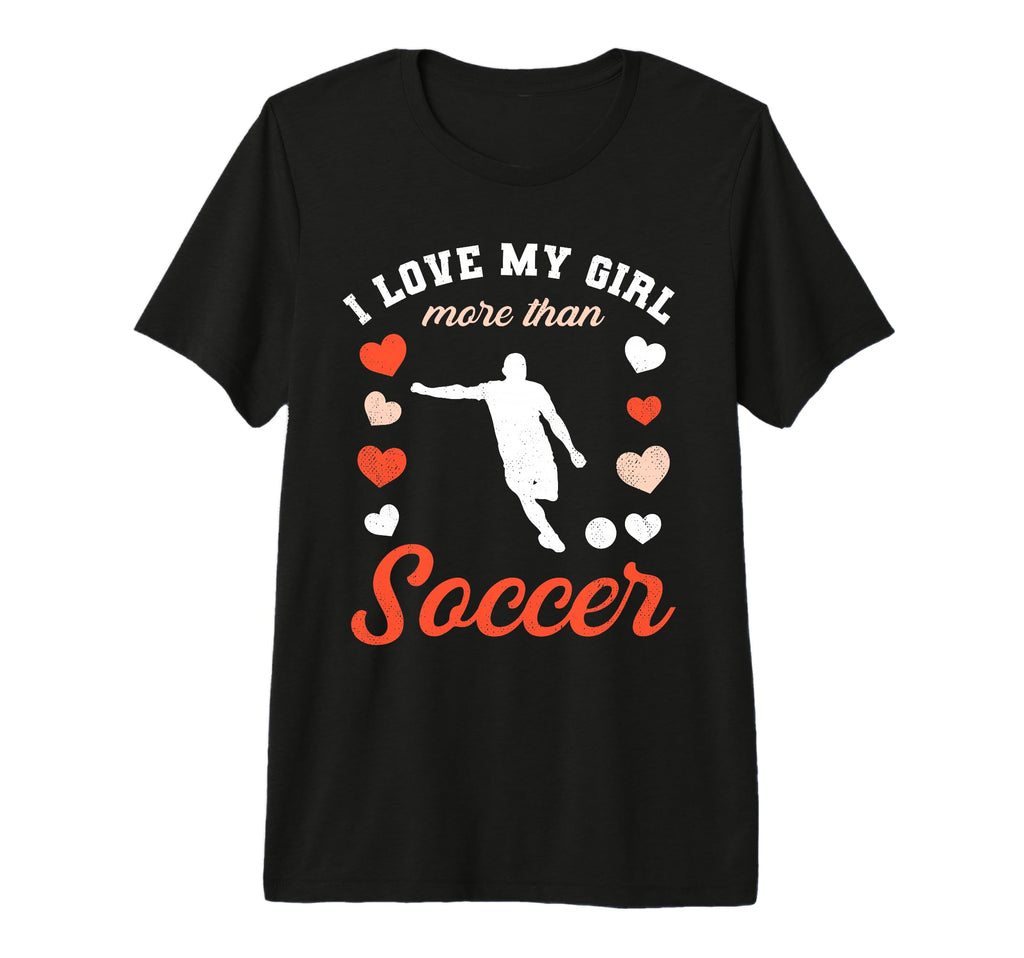 Love My Valentines Day Soccer Boyfriend T-Shirt - Unique Graphic Unisex - T-Shirt, Sweatshirt, Hoodie