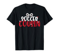 Soccer Cousin Coquette Soccer Player T-Shirt - Casual Everyday Wear Unisex - T-Shirt, Sweatshirt, Hoodie