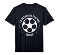 Mens Id Rather Be Playing Soccer T-Shirt - Aesthetic Graphic Men Women - T-Shirt, Sweatshirt, Hoodie
