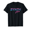 Synthwave Fans Synthwave Music Edm 80S T-Shirt - Novelty Apparel Unisex - T-Shirt, Sweatshirt, Hoodie