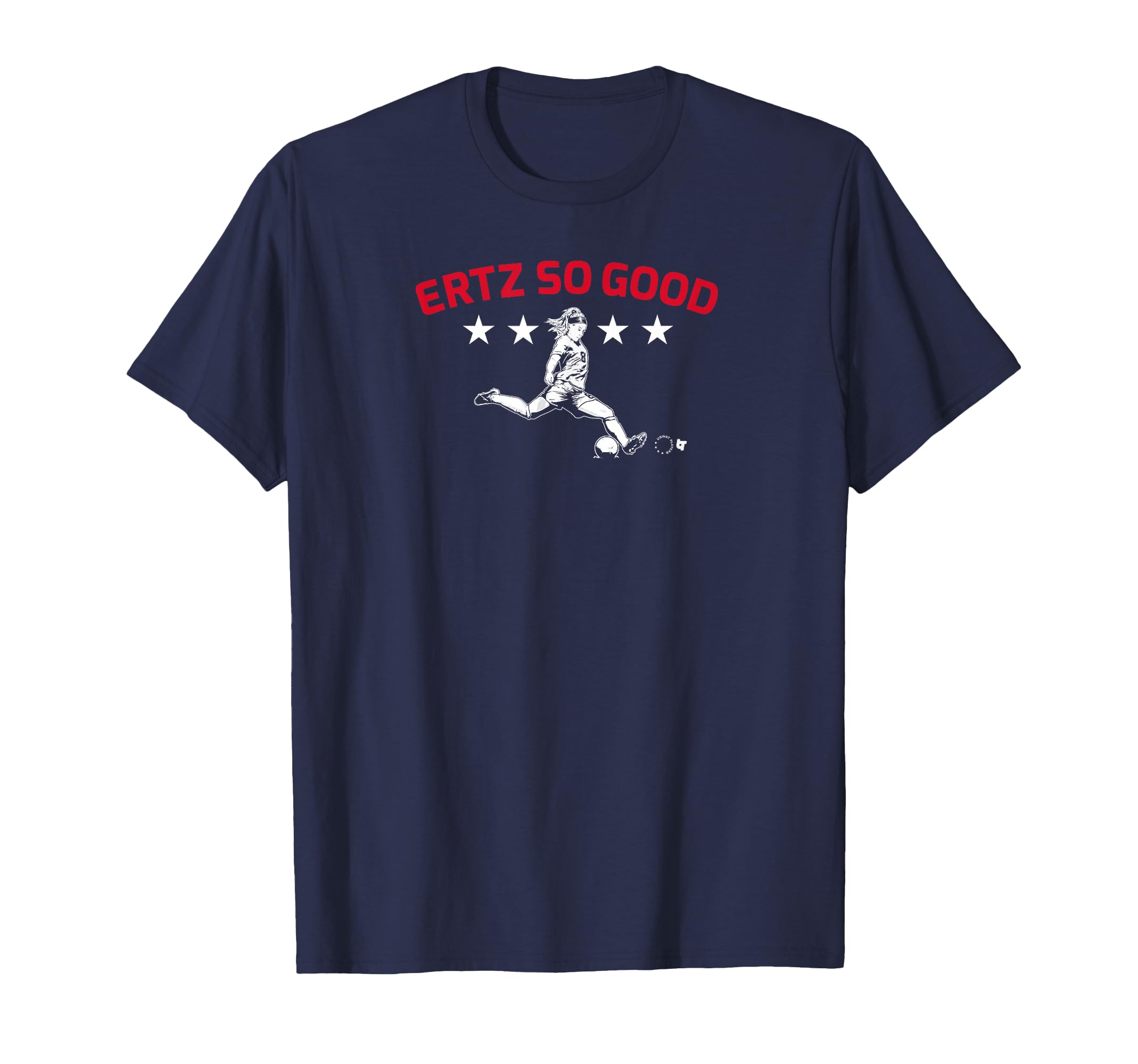 Julie Ertz Ertz So Good Uswntpa Usa Soccer T-Shirt - Graphic Print Unisex - T-Shirt, Sweatshirt, Hoodie
