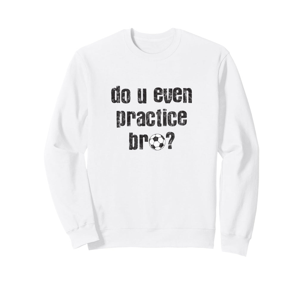 Soccer Player Practice Ideas Hoodie - Unique Graphic Men Women - T-Shirt, Sweatshirt, Hoodie