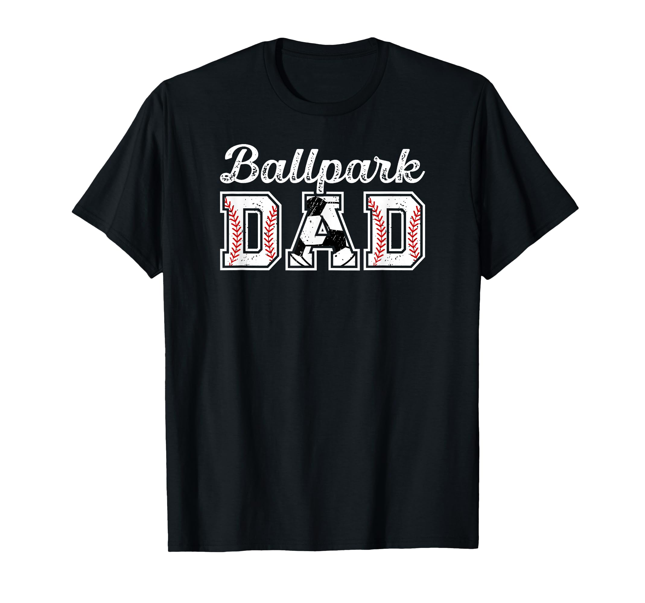 Ballpark Dad Baseball Soccer Dad T-Shirt - Casual Everyday Wear for Adults - T-Shirt, Sweatshirt, Hoodie