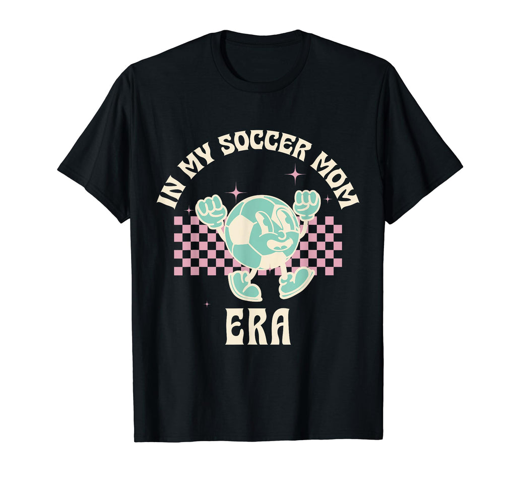 Groovy My Soccer Mom Era Soccer Mama T-Shirt - Graphic Print for Adults - T-Shirt, Sweatshirt, Hoodie