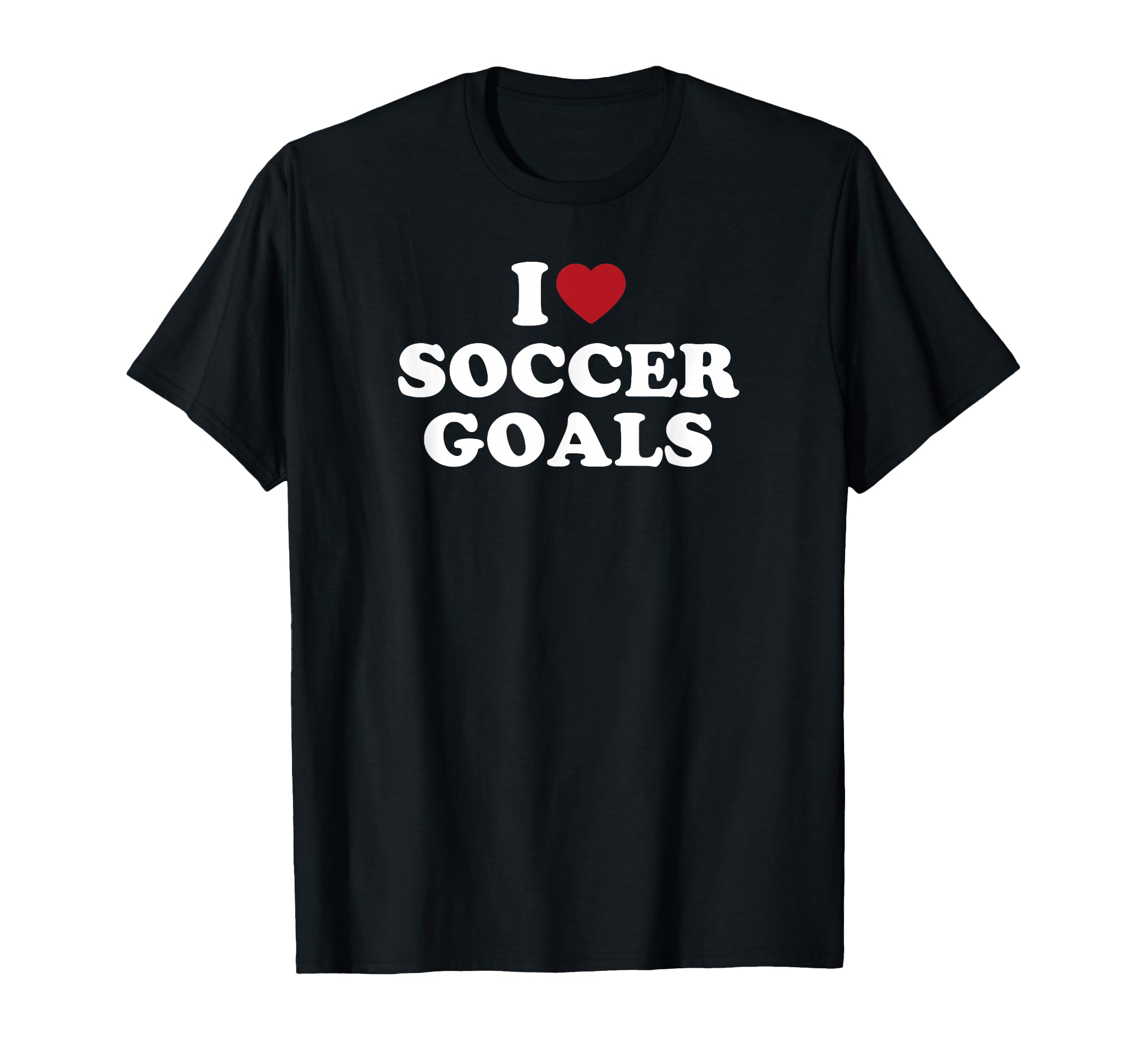 I Love Soccer Goals T-Shirt - Custom Art Print Unisex - T-Shirt, Sweatshirt, Hoodie