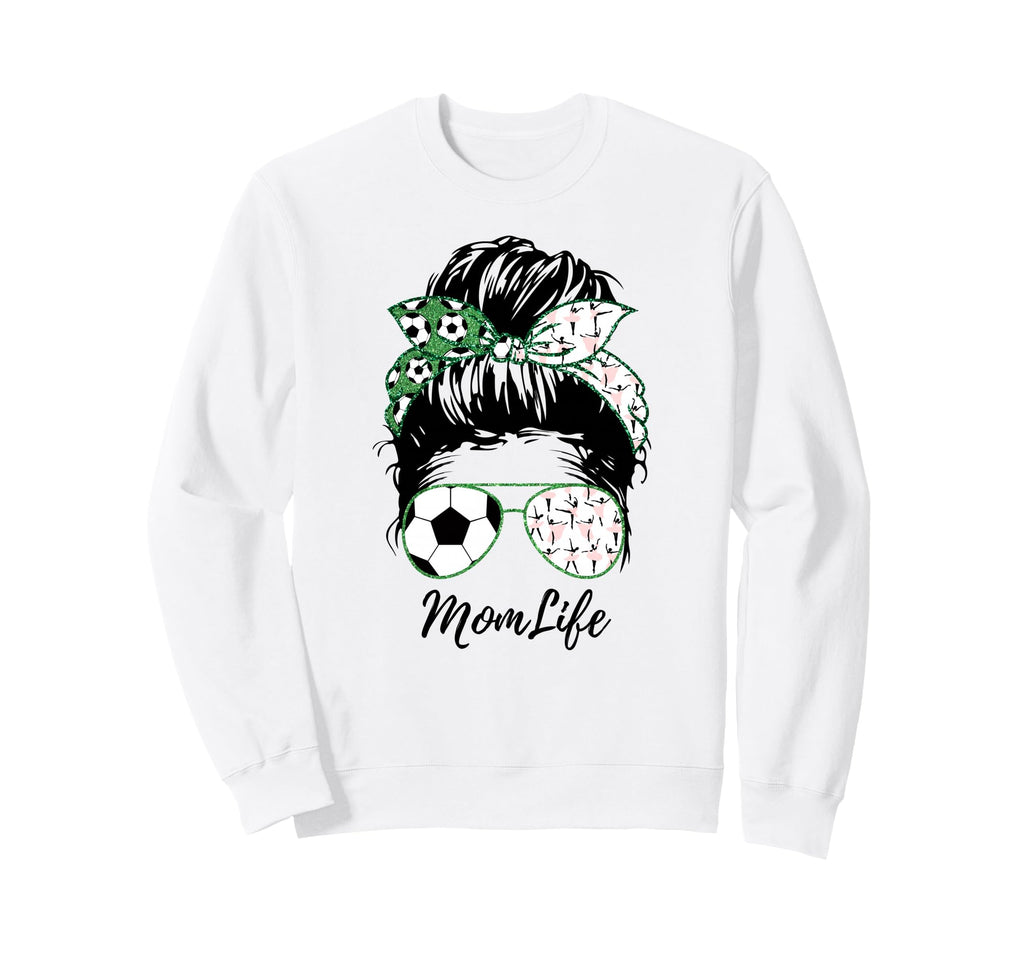 Mom Life Soccer Mom Dance Mom Both Sweatshirt - Unique Graphic Men Women - T-Shirt, Sweatshirt, Hoodie