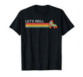 Lets Roll Roller Skating Skater Skate T-Shirt - Fun Novelty Design Unisex - T-Shirt, Sweatshirt, Hoodie