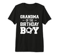 Grandma Birthday Funny Soccer Family T-Shirt - Streetwear Style Unisex - T-Shirt, Sweatshirt, Hoodie