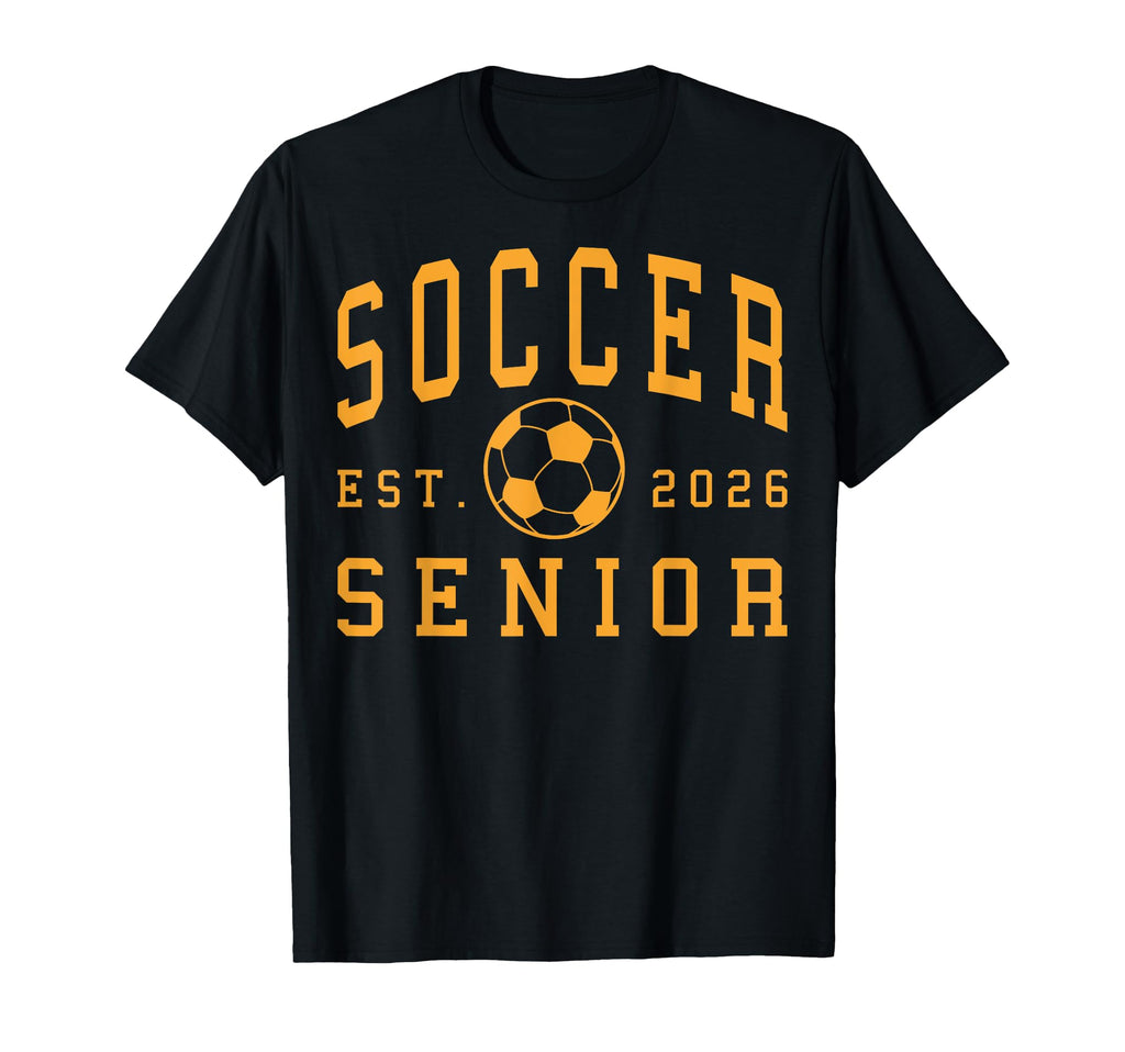 Soccer Senior Night Soccer Senior T-Shirt - Novelty Apparel for Adults - T-Shirt, Sweatshirt, Hoodie