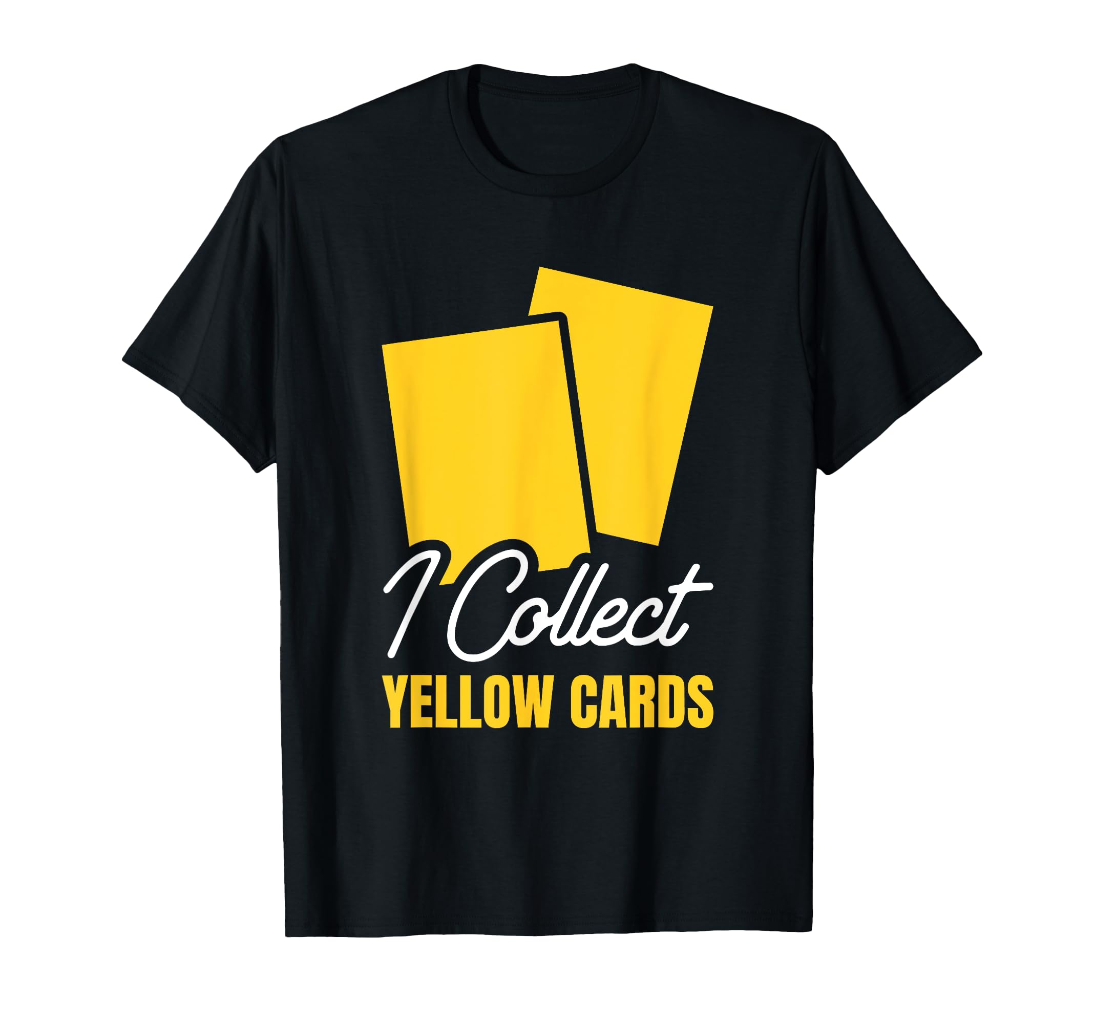 Soccer Game Referee Yellow Cards T-Shirt - Aesthetic Graphic for Adults - T-Shirt, Sweatshirt, Hoodie