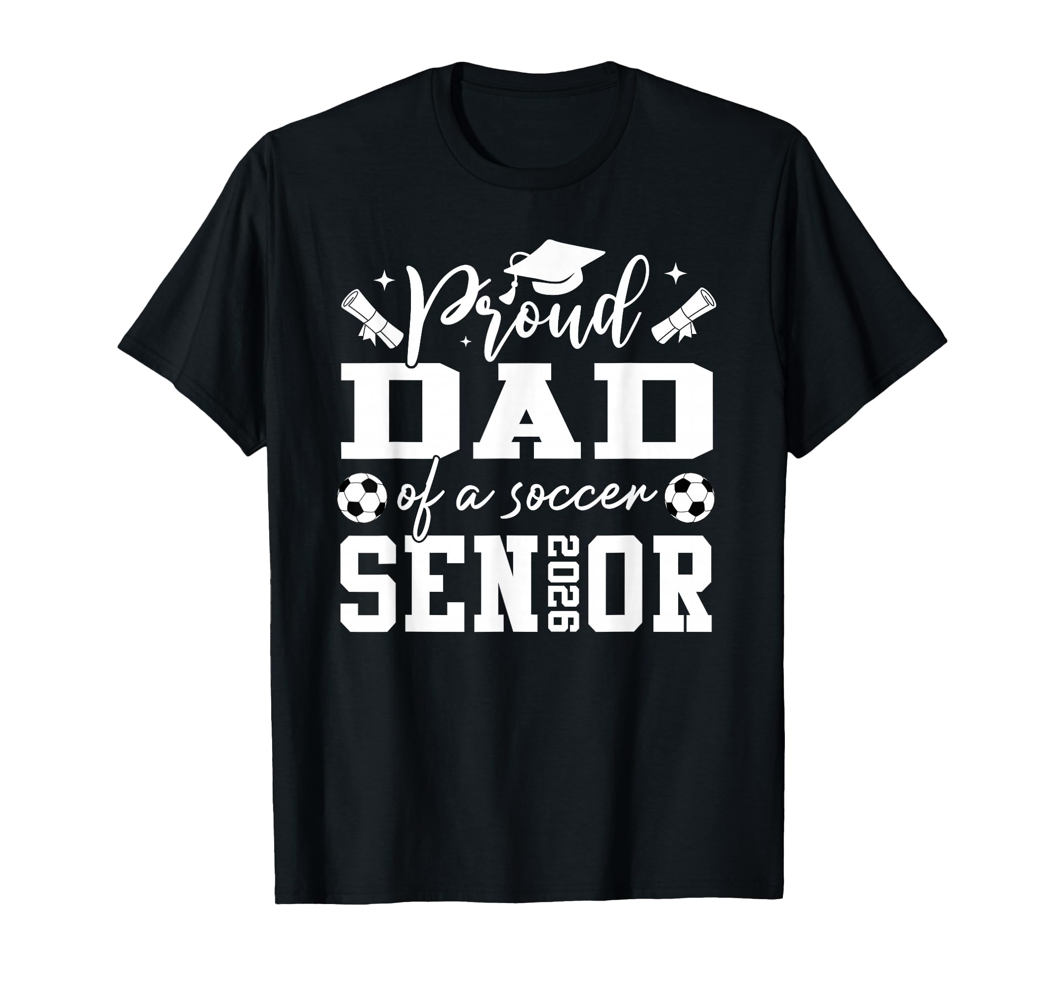 Proud Dad Soccer 2026 Senior T-Shirt - Fun Novelty Design for Adults - T-Shirt, Sweatshirt, Hoodie