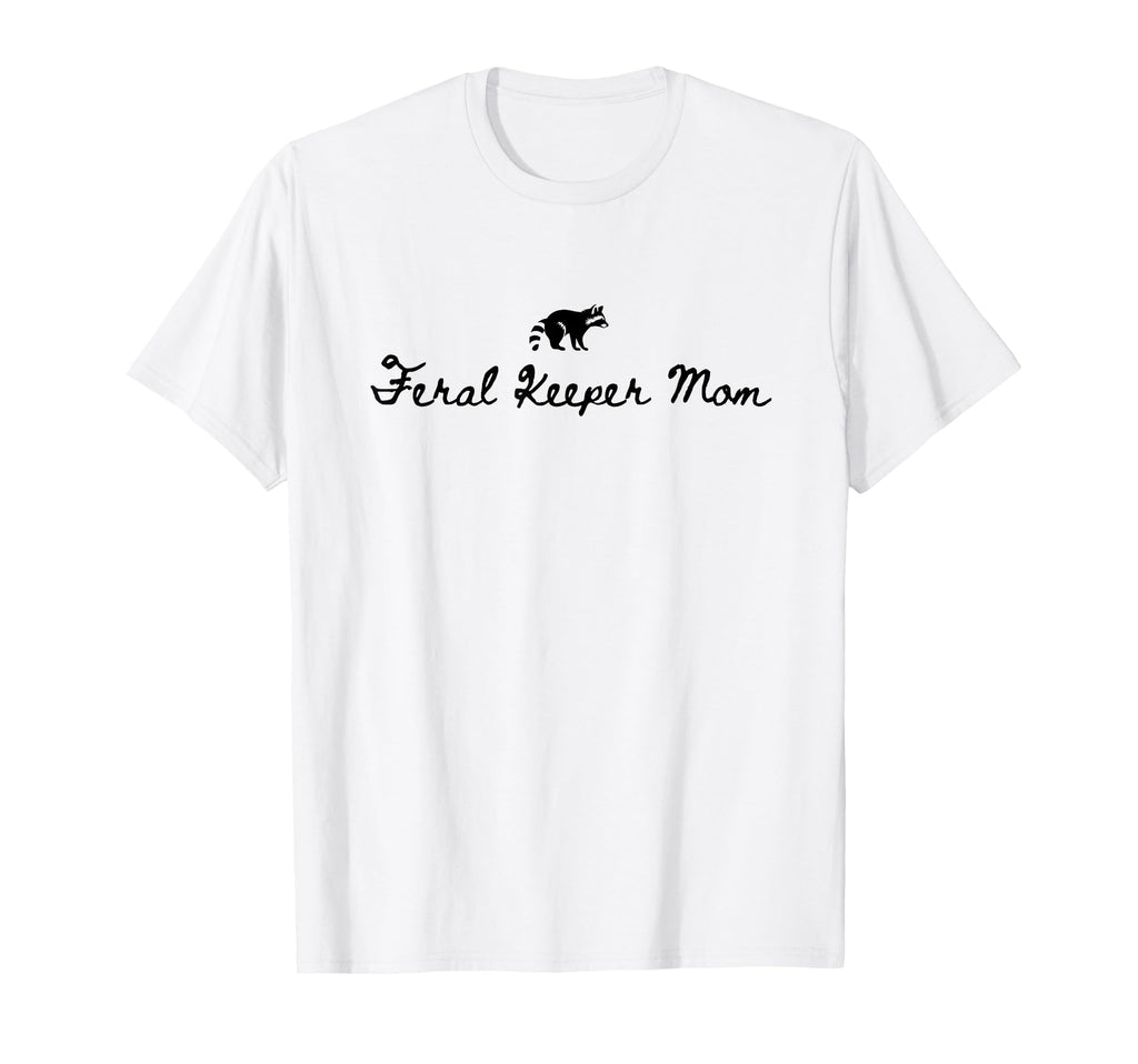 Feral Keeper Mom Funny Goalkeeper Mom T-Shirt - Aesthetic Graphic Unisex - T-Shirt, Sweatshirt, Hoodie