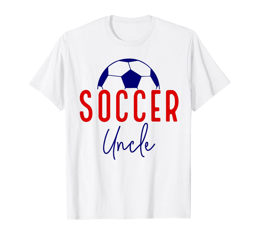Soccer Uncle Soccer Ball Support Soccer T-Shirt - Streetwear Style Unisex - T-Shirt, Sweatshirt, Hoodie