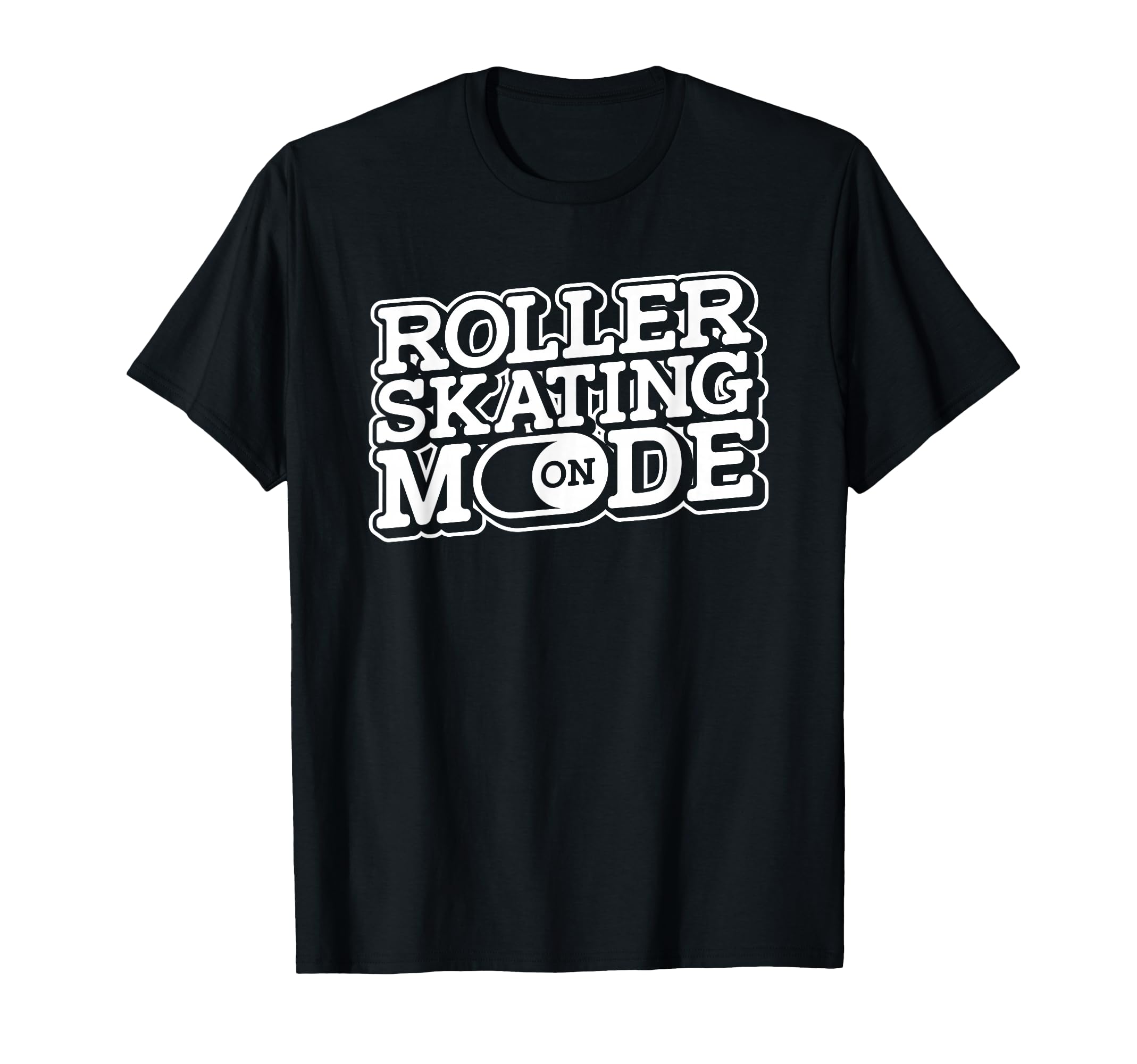 Roller Skating Mode Roller Skates Derby T-Shirt - Streetwear Style Unisex - T-Shirt, Sweatshirt, Hoodie