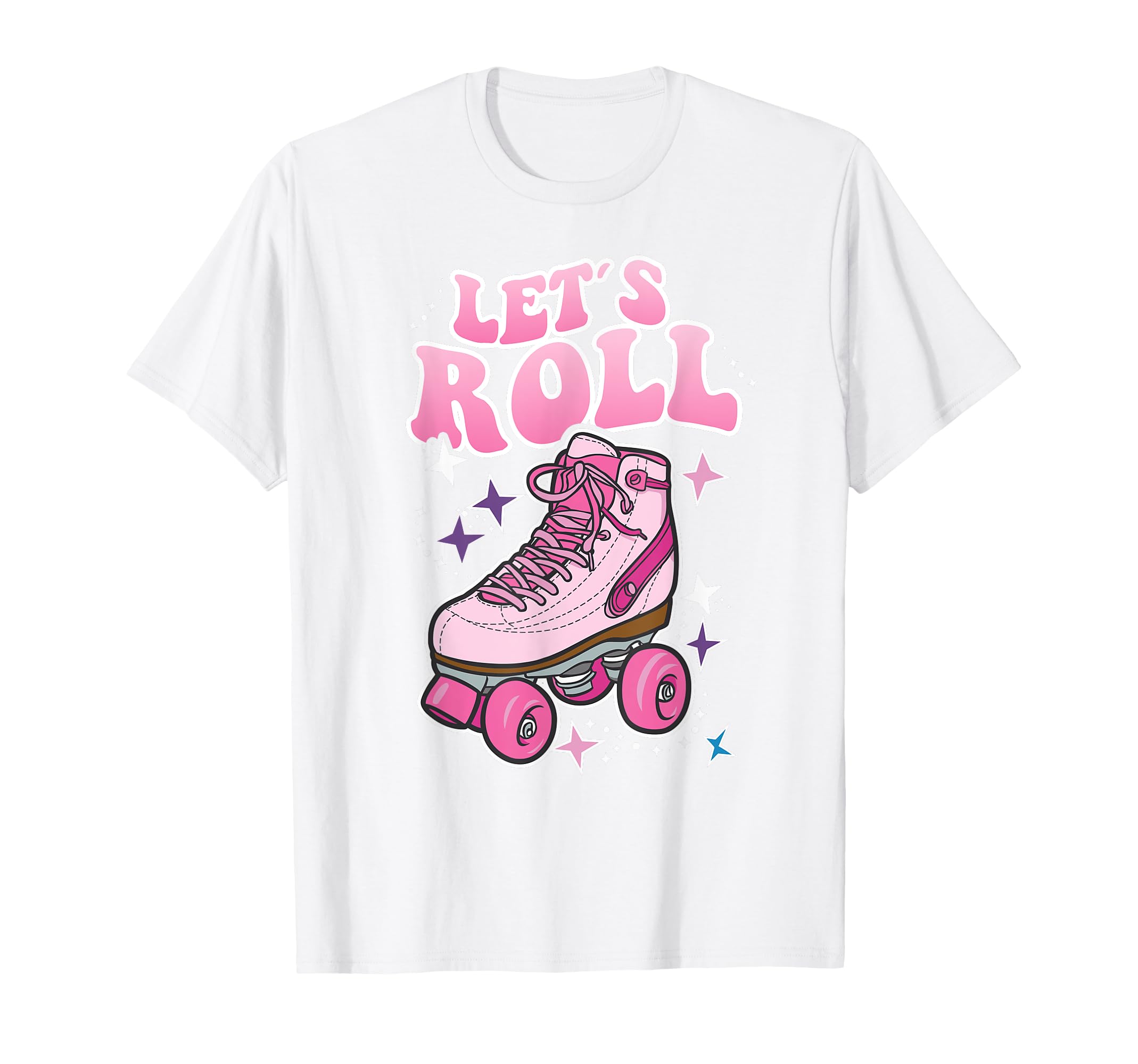Let S Roll Roller Skating Skater T-Shirt - Fun Novelty Design for Adults - T-Shirt, Sweatshirt, Hoodie