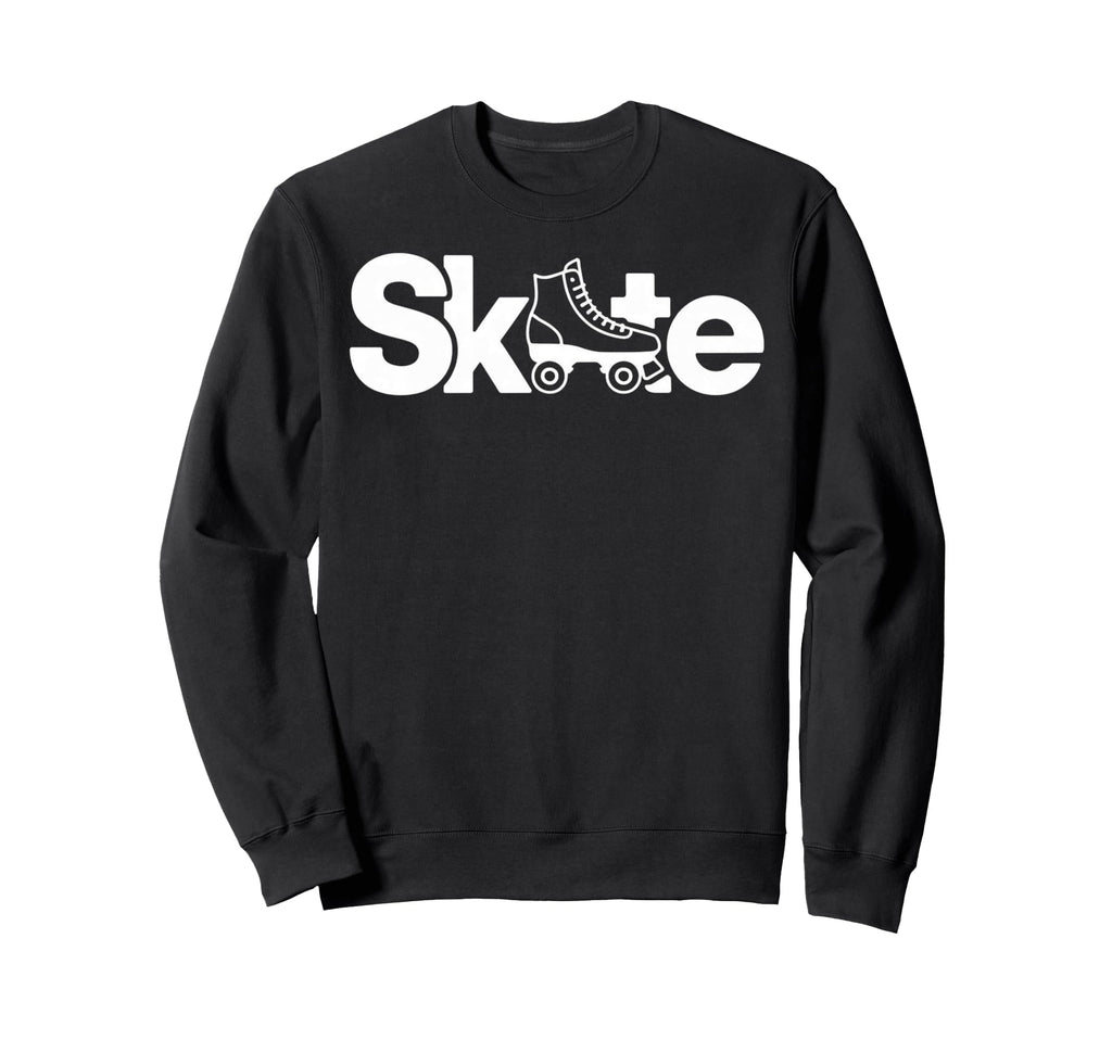 Skate Roller Skate Roller Skating Roller Sweatshirt - Graphic Print Unisex - T-Shirt, Sweatshirt, Hoodie