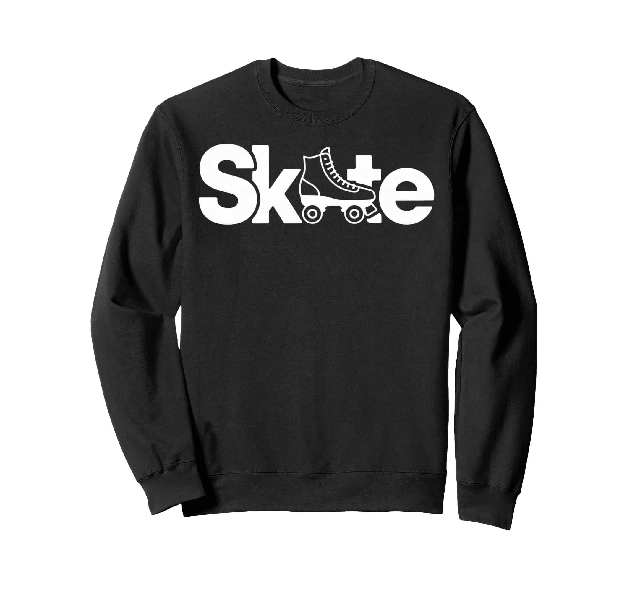 Skate Roller Skate Roller Skating Roller Sweatshirt - Graphic Print Unisex - T-Shirt, Sweatshirt, Hoodie